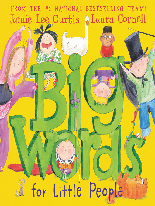 Title details for Big Words for Little People by Jamie Lee Curtis - Available